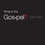 What is the gospel