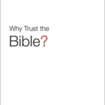 Why trust the Bible?